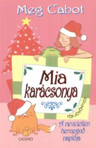 Meg Cabot - Mia kar�csonya