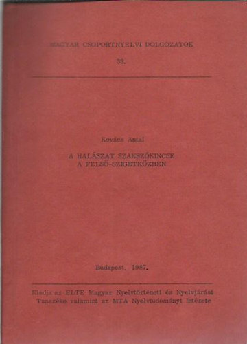 Kov�cs Antal - A hal�szat szaksz�kincse a Fels�-Szigetk�zben