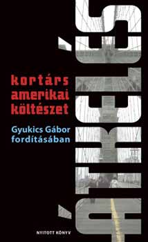 Gyukics Gbor  (ford.) - tkels - Kortrs amerikai kltk