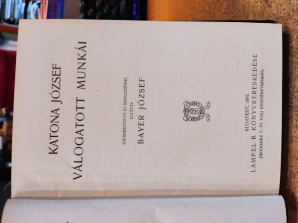 Katona József - Katona József válogatott munkái