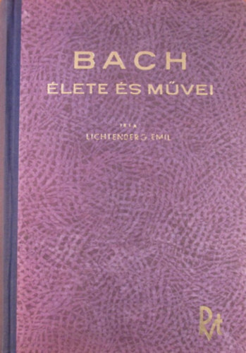 Lichtenberg Emil - Johann Sebastian Bach lete s mvei