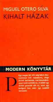 Miguel Otero Silva - Kihalt h�zak