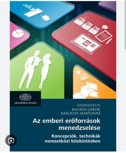 Karoliny Mártonné Balogh Gábor - Az emberi erőforrások menedzselése