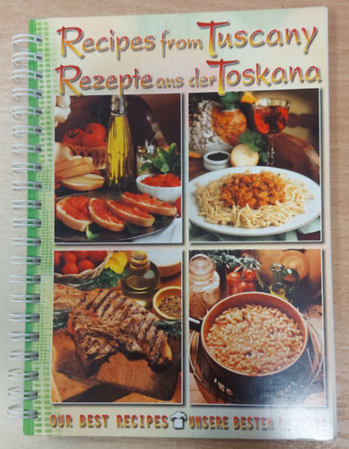Recipes from Tuscany - Rezepte aus der Toskana
