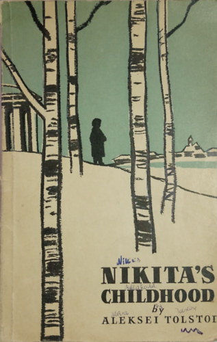 Aleksei Tolstoi - Nikita's Childhood