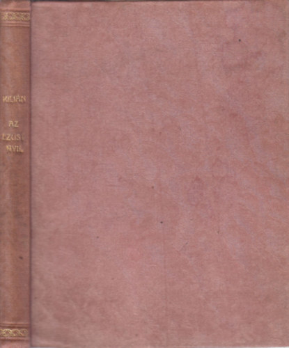 Kili�n Zolt�n - Az ez�st ny�l (A magyars�g eredeti reg�nye)