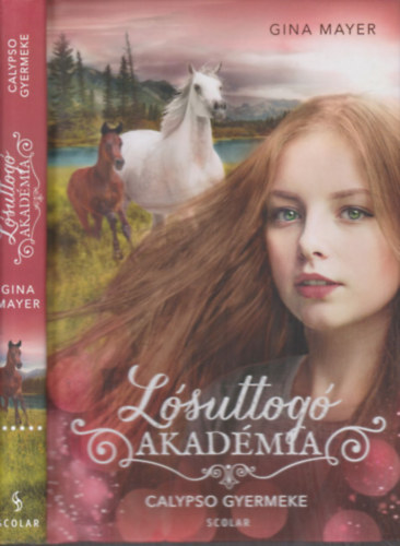 Gina Mayer - Calypso gyermeke - Lsuttog Akadmia 6.