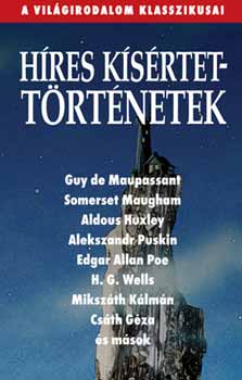 Kossuth K�nyvkiad� - H�res k�s�rtett�rt�netek - A vil�girodalom klasszikusai