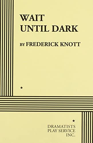 Frederick Knott - Wait until Dark