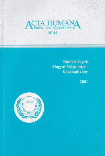 Bokorné Szegő Hanna (szerk.) - Acta Humana - Emberi jogi közlemények N° 43