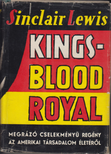 Sinclair Lewis - Kingsblood Royal