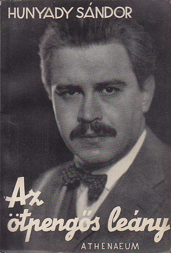 Hunyady S�ndor - Az �tpeng�s le�ny