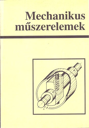 Király Ottó - Mechanikus műszerelemek