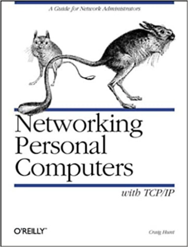Craig Hunt - Networking Personal Computers with TCP/IP
