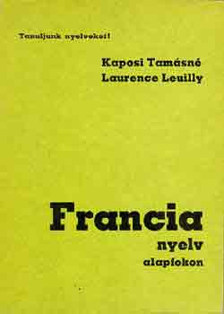 Kaposi Tam�sn�-Laurence Leully - Francia nyelv alapfokon