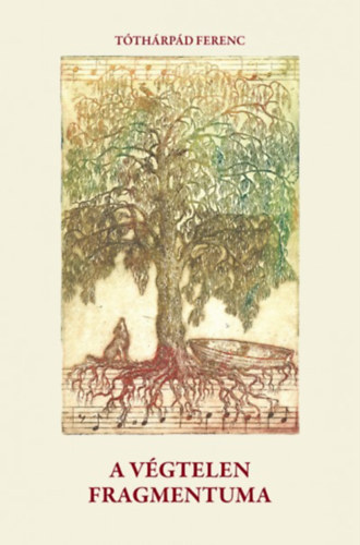 T�th�rp�d Ferenc - A v�gtelen fragmantuma