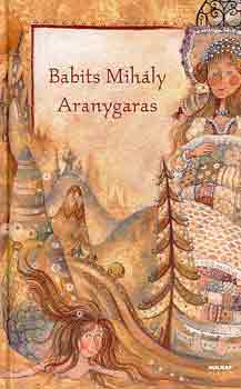 Babits Mih�ly - Aranygaras