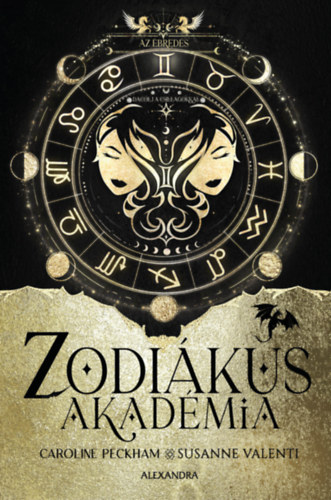 Caroline Peckham Susanne Valenti - Az breds - Zodikus Akadmia - Specilis, lre hajl fllel