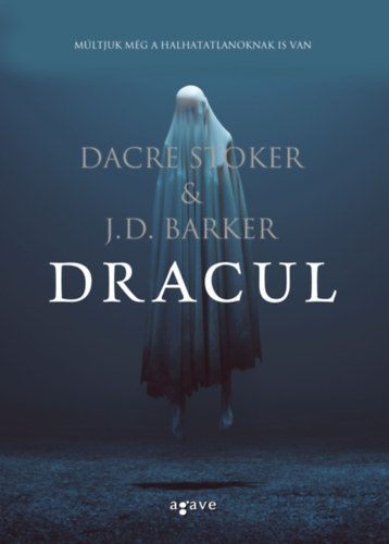 Dacre Stoker J.D. Barker - Dracul