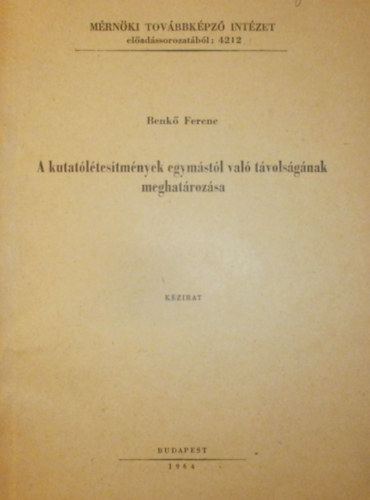 Benk Ferenc - A kutatltestmnyek egymstl val tvolsgnak meghatrozsa