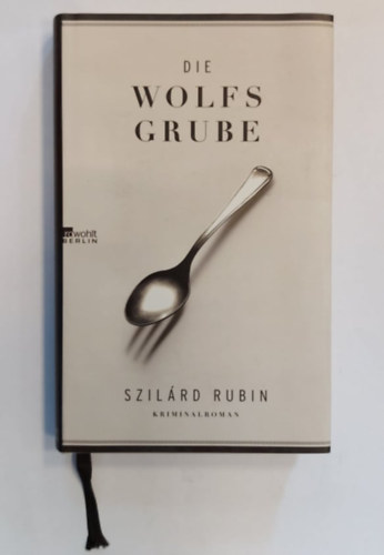 Szillrd Rubin - Die Wolfsgrube