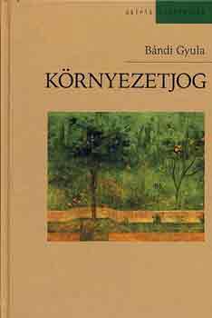 Bndi Gyula - Krnyezetjog