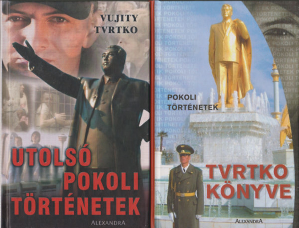 Vujity Tvrtko - Pokoli trtnetek - Tvrtko knyve + Utols pokoli trtnetek