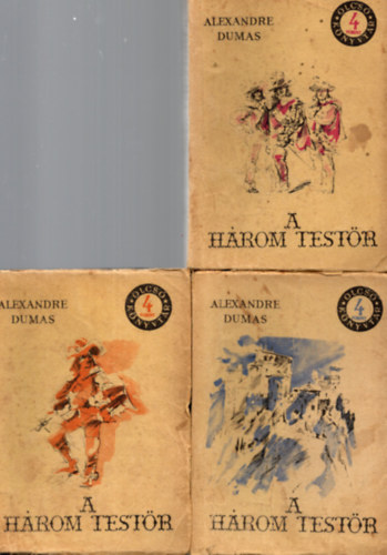 Alexandre Dumas - A hrom testr I.-II.-III.