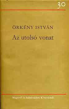 �rk�ny Istv�n - Az utols� vonat