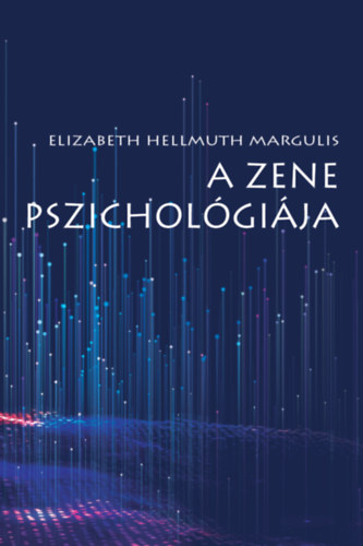 Elizabeth Hellmuthmargulis - A zene pszichol�gi�ja