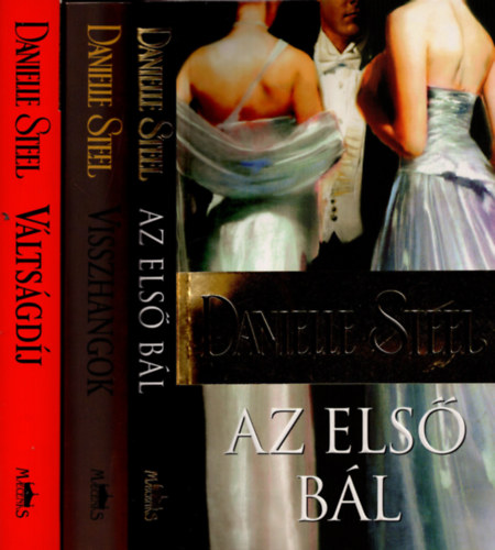 Danielle Steel - 3 db  Danielle Steel knyv  Az els bl + Visszhangok + Vltsgdj )