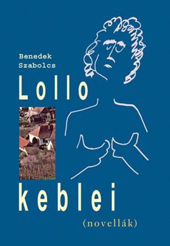 Benedek Szabolcs - Lollo keblei