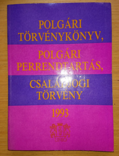 Polgári törvénykönyv, polgári perrendtartás, családjogi törvény 1993
