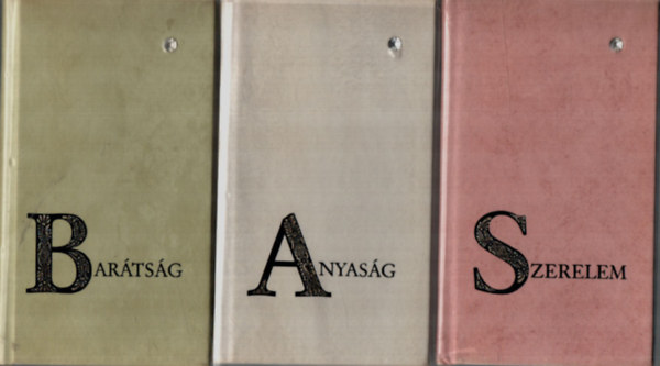 3 db brilli�ns k�nyvek (Anyas�g, szerelem, Bar�ts�g)