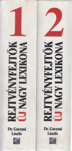 Garami László Dr. - Rejtvényfejtők új nagy lexikona 1-2.