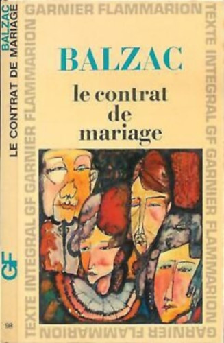 Honor� de Balzac - Le contrat de mariage