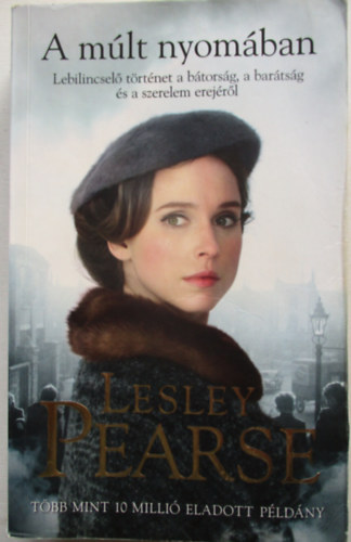 Lesley Pearse - A múlt nyomában