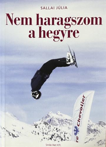 Sallai Jlia - Nem haragszom a hegyre