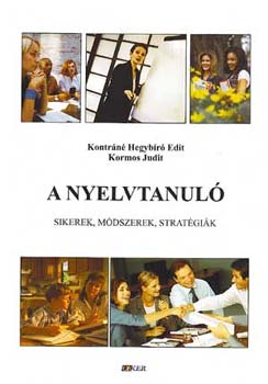 Kontr�n� H. Edit- Ormos Judit - A nyelvtanul� -  Sikerek - m�dszerek - strat�gi�k