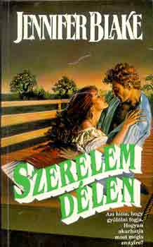 Jennifer Blake - Szerelem d�len