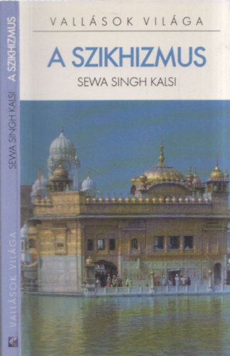 Sewa Singh Kalsi - A szikhizmus