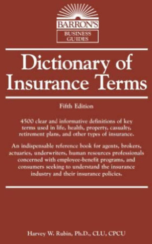 Dictionary of Insurance Terms - Fifth Edition