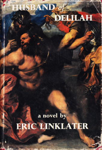 Eric Linklater - Husband of Delilah