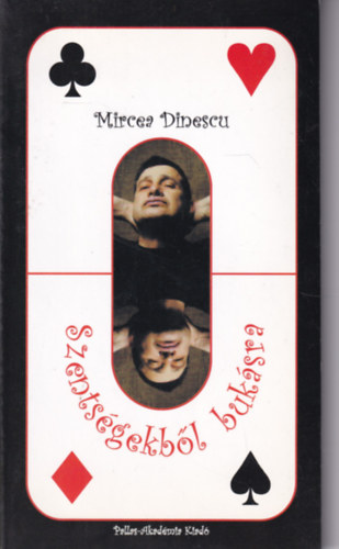 Mircea Dinescu - Szentsgekbl buksra