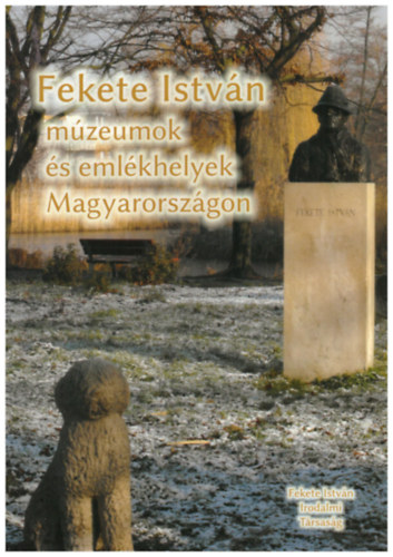 Fekete Istvn - Mzeumok s emlkhelyek Magyarorszgon