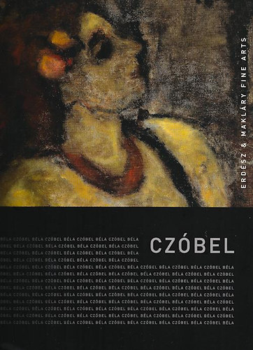 Makláry Kálmán (szerk.) - Czóbel Béla