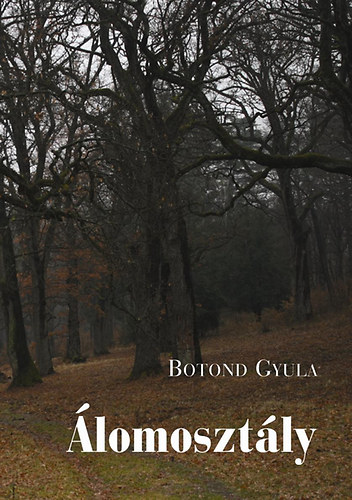 Botond Gyula - �lomoszt�ly