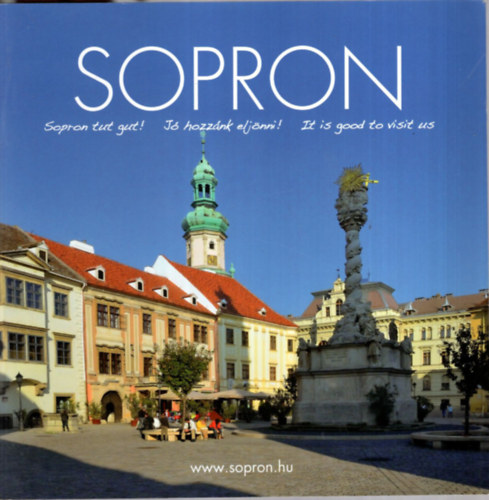 Sopron - J hozznk eljnni!
