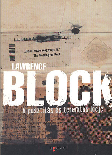 Lawrence Block - A puszt�t�s �s teremt�s ideje