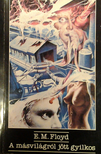 E.M.Floyd - A m�svil�gr�l j�tt gyilkos